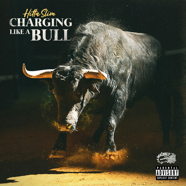 Hitta Slim – Charging Like A Bull