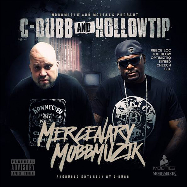 Hollow Tip & C-Dubb – Mercenary Mobbmuzik