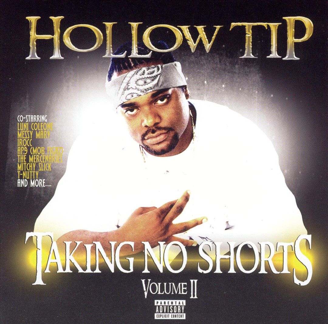 Hollow Tip - Taking No Shorts Vol. II