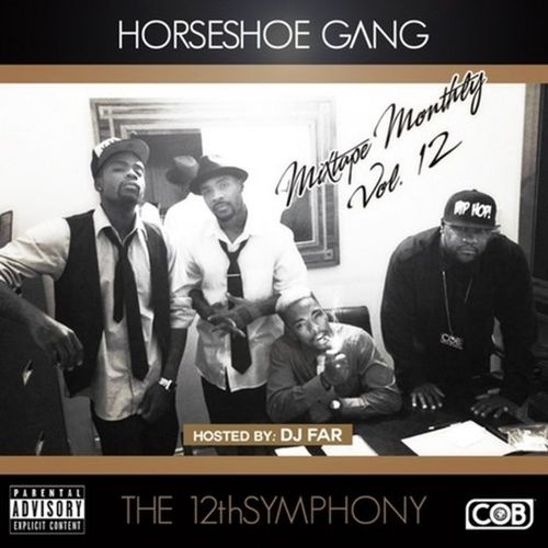 Horseshoe Gang - Mixtape Monthly, Vol. 12