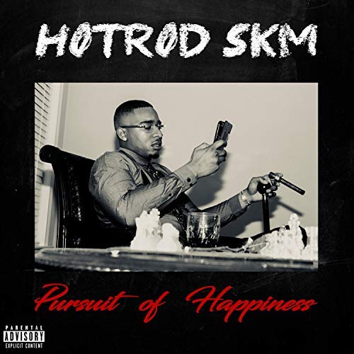 HotRod SKM – Pursuit Of Happiness