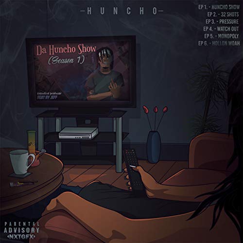 HunCho – Da Huncho Show (Season 1)