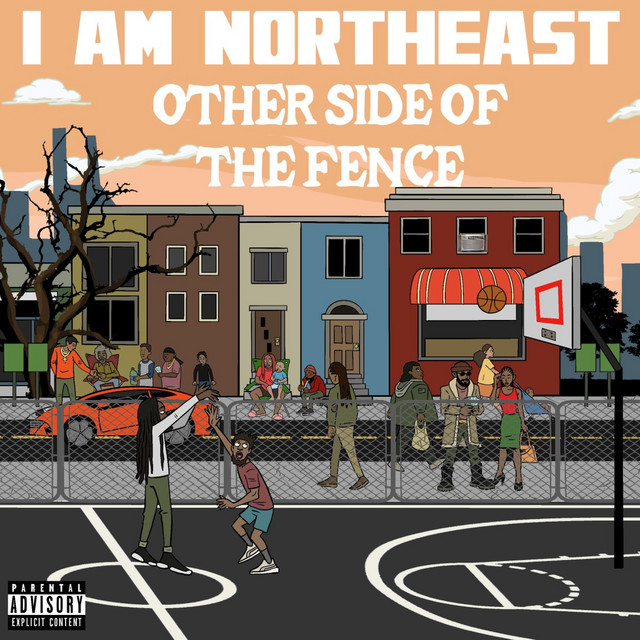 I Am Northeast - Other Side Other Of The Fence