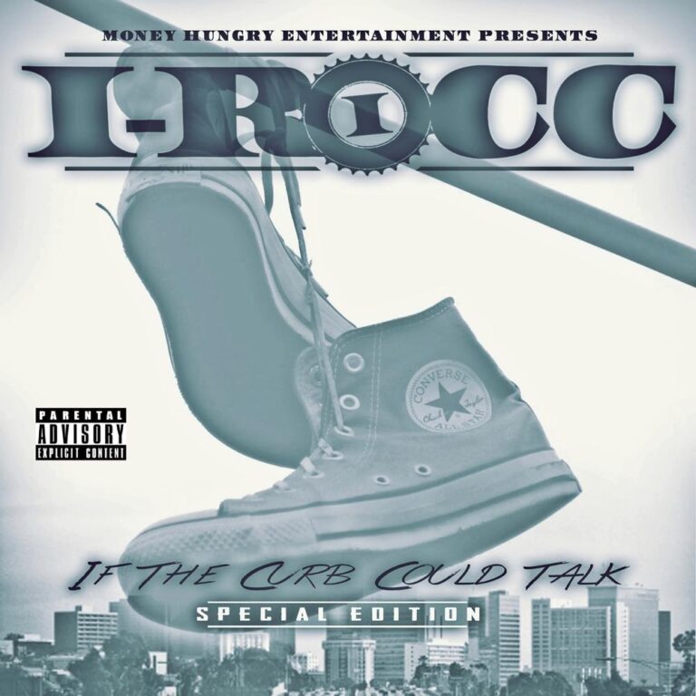 I-Rocc – If The Curb Could Talk (Special Edition)