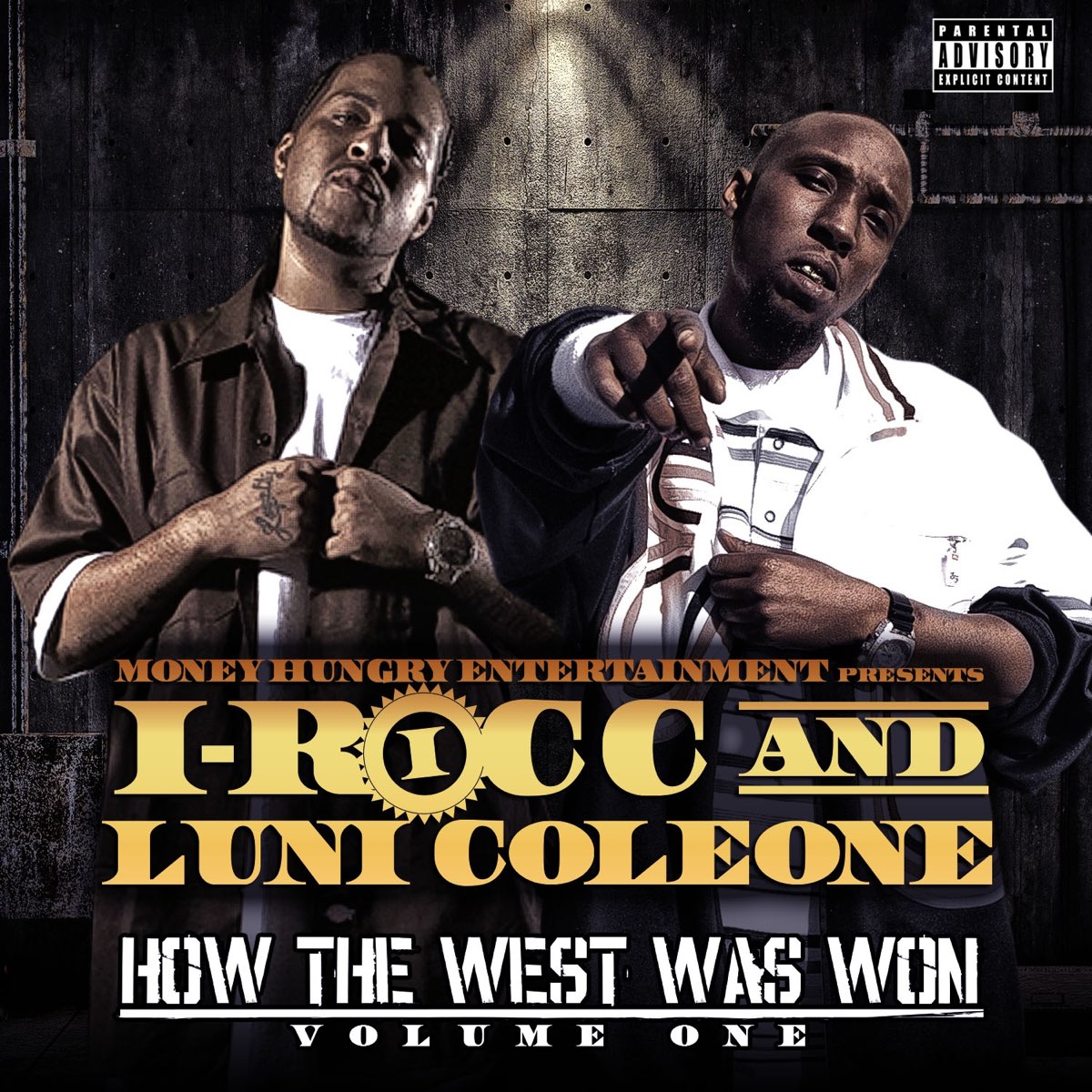 I-Rocc & Luni Coleone - How The West Was Won, Vol. 1 Compilation