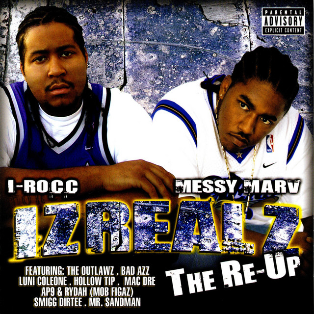 I-Rocc & Messy Marv – Izrealz: The Re-Up