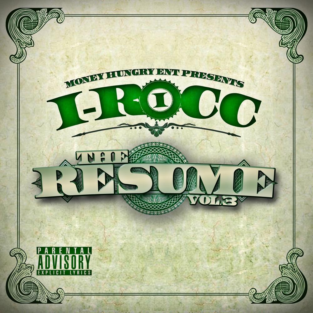 I-Rocc - The Resume, Vol. 3