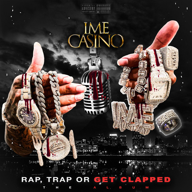 IME Casino - RapTrap Or Get Clapped The Album