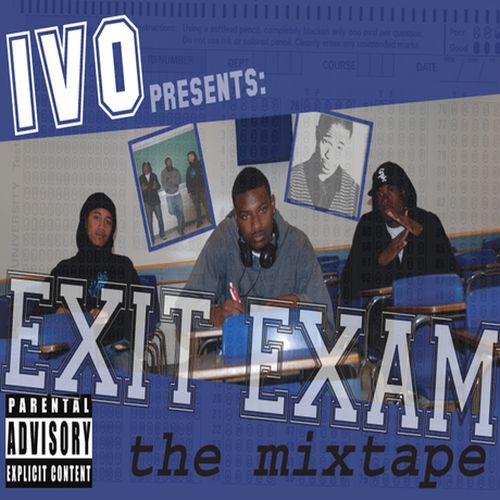 IVO – Exit Exam The Mixtape