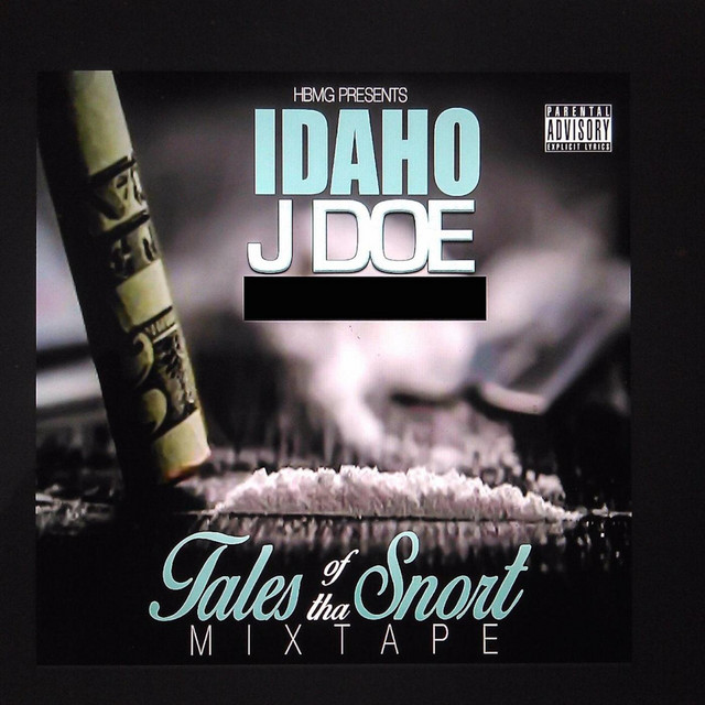 Idaho Jdoe – Tales Of Tha Snort Mixtape