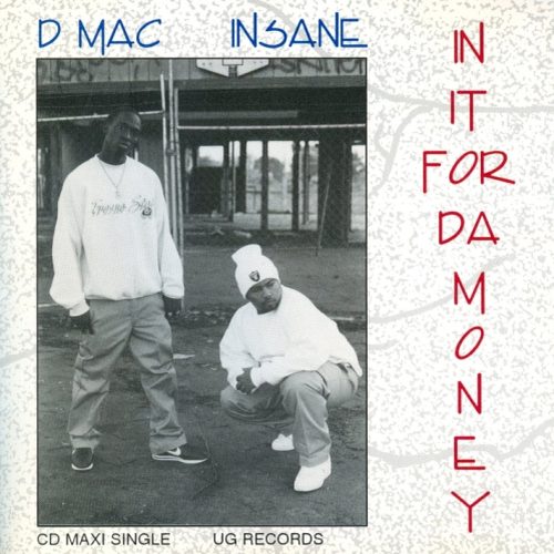 Insane & D-Mack - In It For Da Money