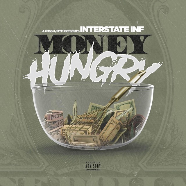 Interstate Inf – Money Hungry