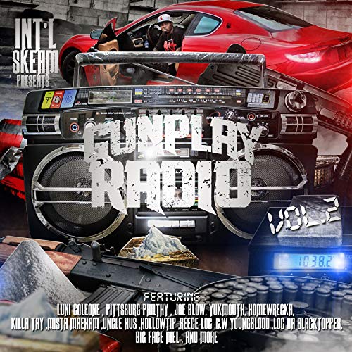 Intl Skeam - Gunplay Radio, Vol 2