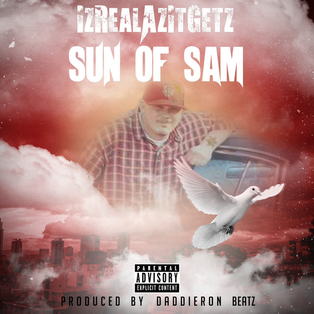 IzRealAzItGetz – Sun Of Sam