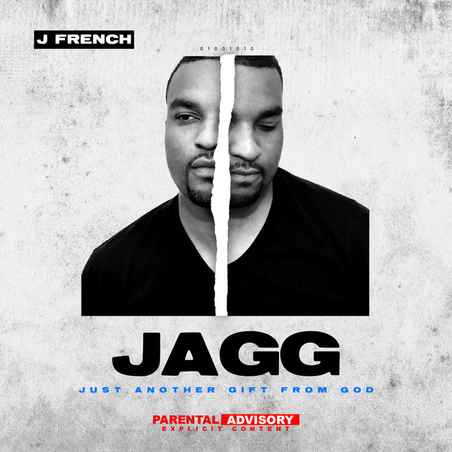 J French – JAGG (Just Another Gift From God)