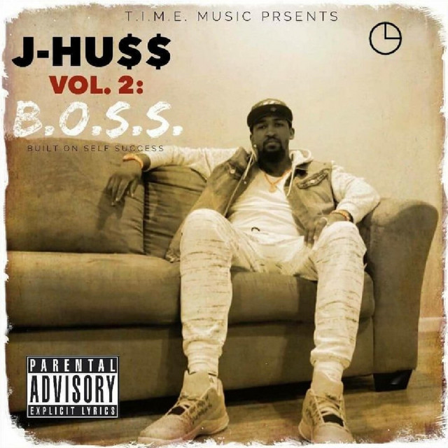 J-Hu$$ - Vol. 2 B.O.S.S. (Built On Self Success)