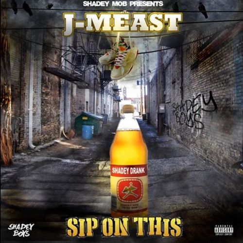 J Meast – Sip On This – EP