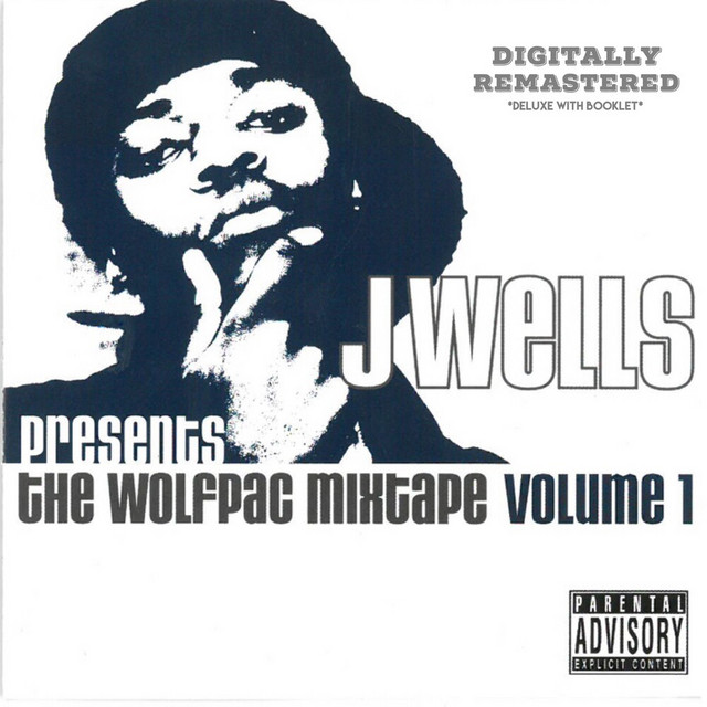 J. Wells - The Wolfpac Mixtape, Vol. 1 (Remastered)