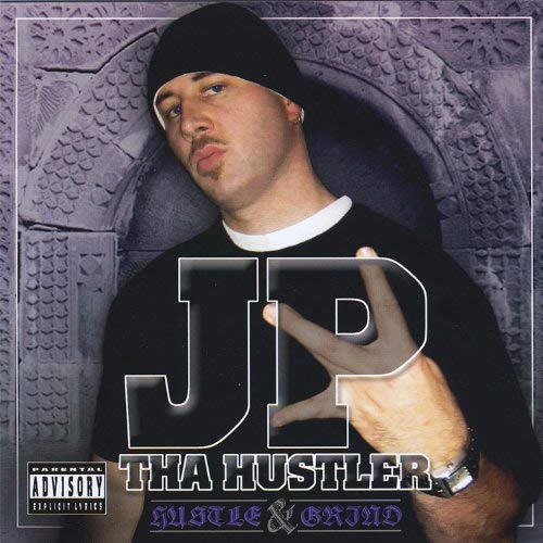 JP Tha Hustler – Hustle & Grind