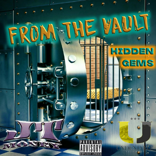 JT Money - From The Vault (Hidden Gems)