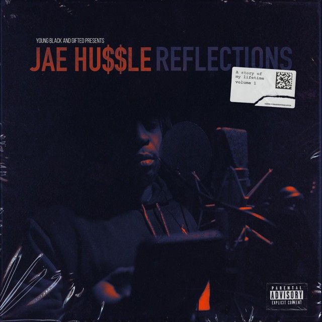 Jae Hussle – Reflections A Story Of My Lifetime, Vol. 1