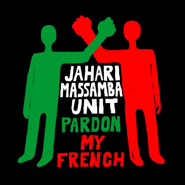 Jahari Massamba Unit, Madlib & Karriem Riggins – Pardon My French