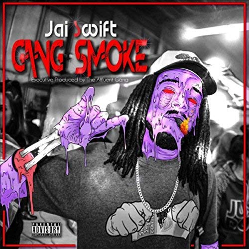 Jai Swift - Gang Smoke