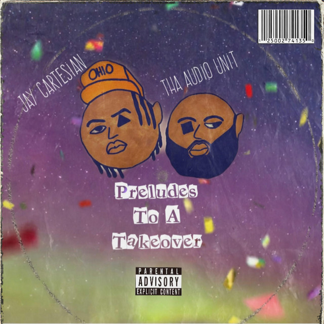 Jay Cartesian & Tha Audio Unit - Preludes To A Takeover