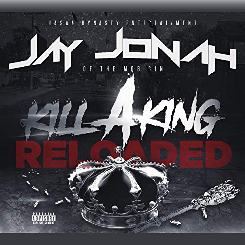 Jay Jonah – Kill A King Reloaded