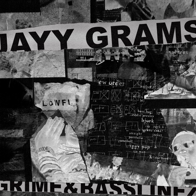 Jayy Grams – Grime & Basslinez