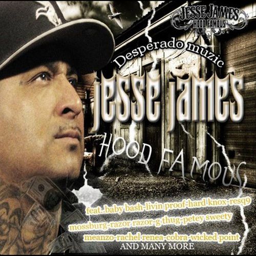 Jesse James – Hood Famous