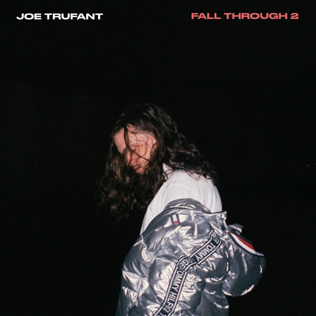 Joe Trufant – Fall Through 2