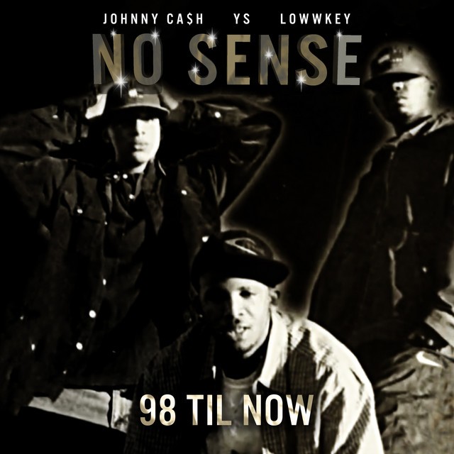 Johnny Ca$h, YS & Low Key - No Sense