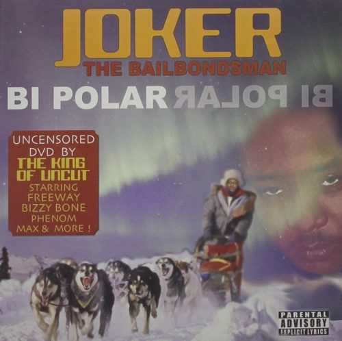 Joker The Bailbondsman - Bi Polar (Front)