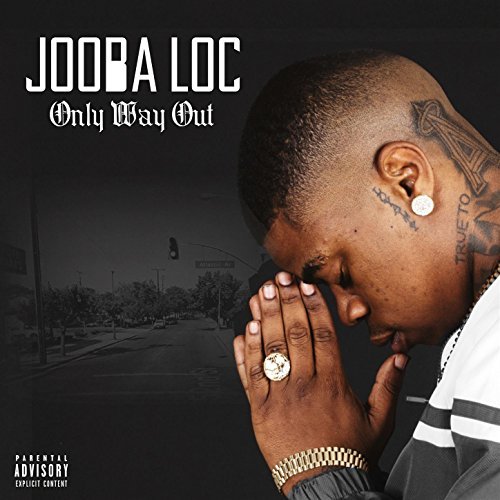 Jooba Loc – Only Way Out