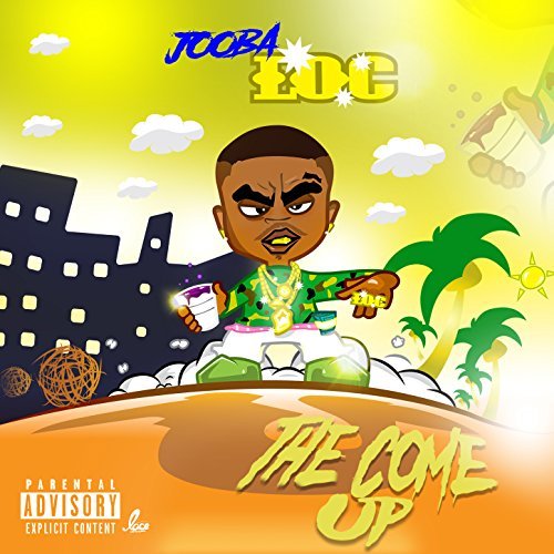 Jooba Loc - The Come Up