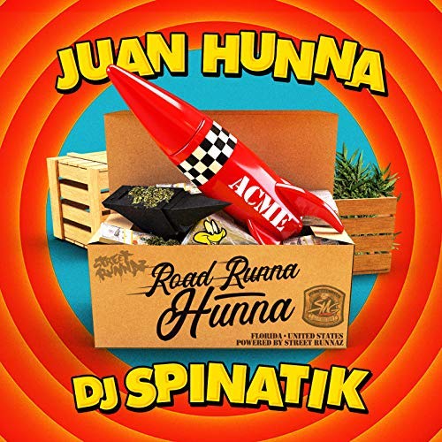 Juan Hunna & DJ Spinatik – Road Runna Hunna
