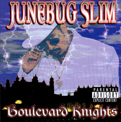 Junebug Slim – Boulevard Knights