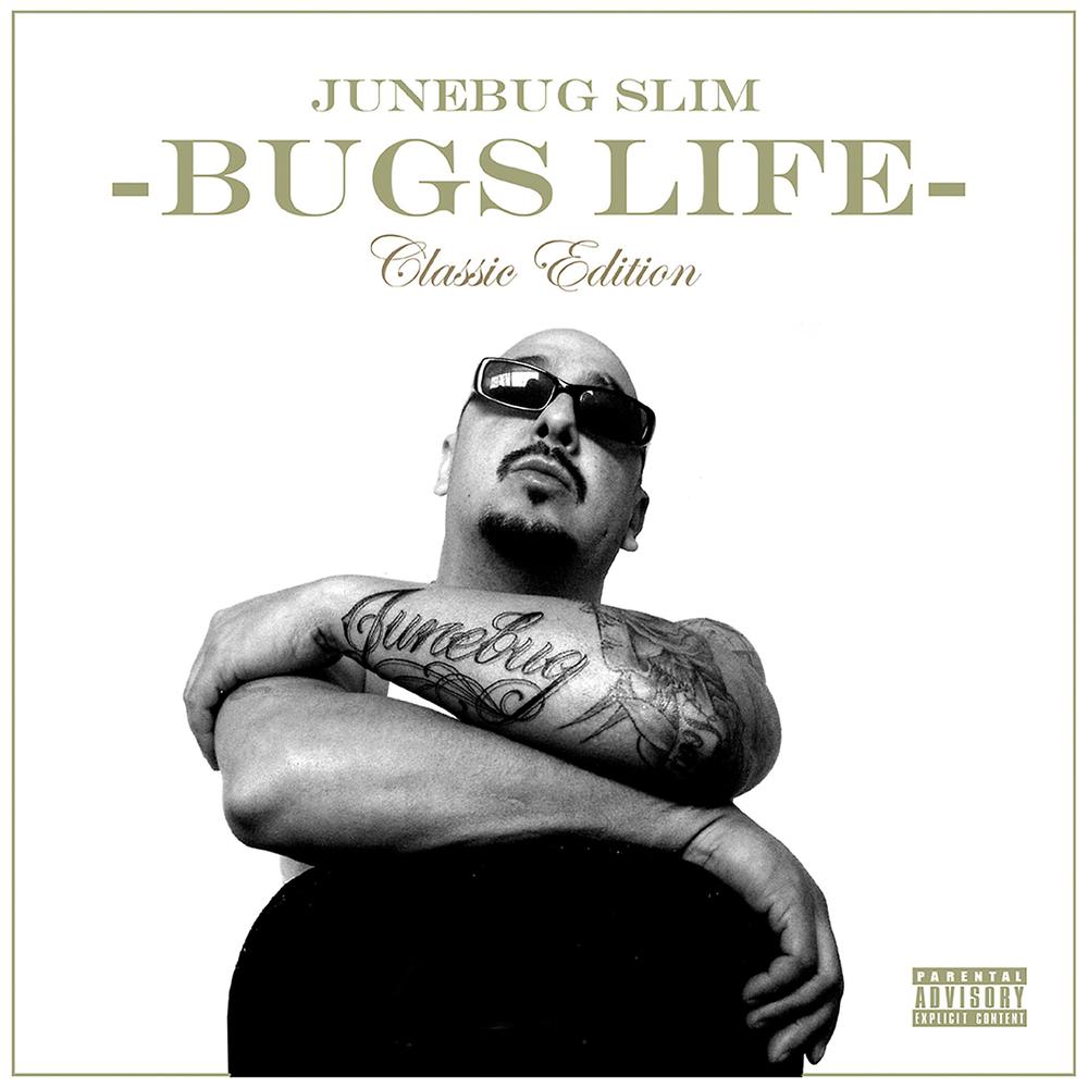 Junebug Slim - Bugs Life