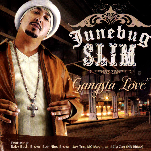 Junebug Slim – Gangsta Love