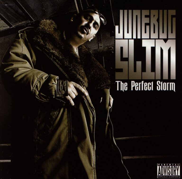 Junebug Slim – The Perfect Storm