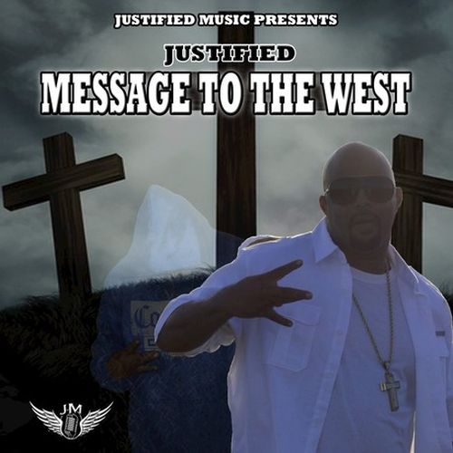 Justified - Message To The West - EP