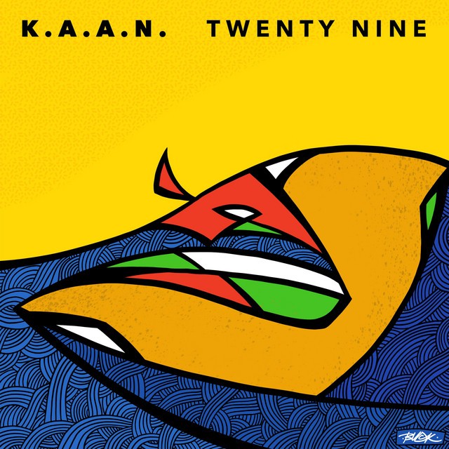 K.A.A.N. – Twenty Nine