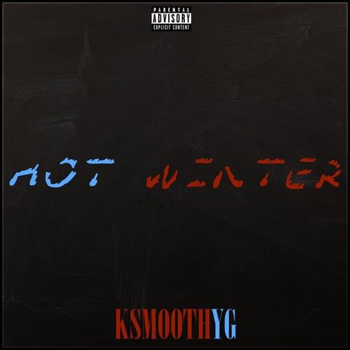 KSmoothYG – Hot Winter