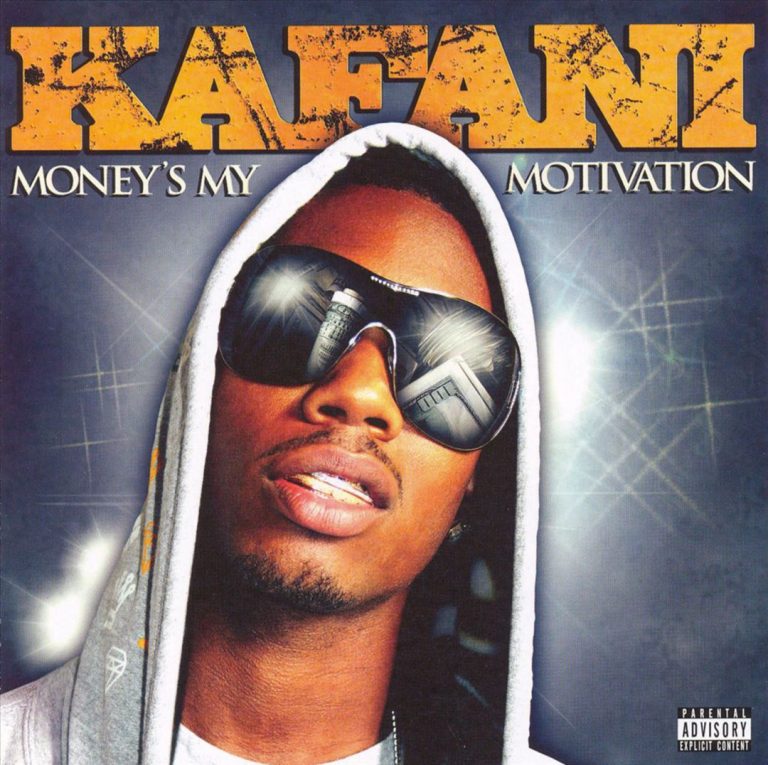 Kafani – Money’s My Motivation