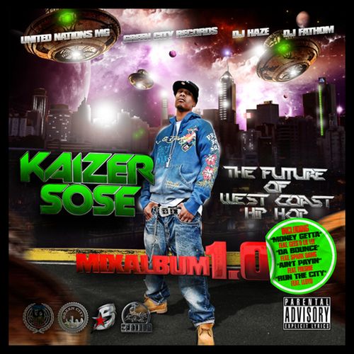 Kaizer Sose – The Future Of West Coast Hip Hop 1.0