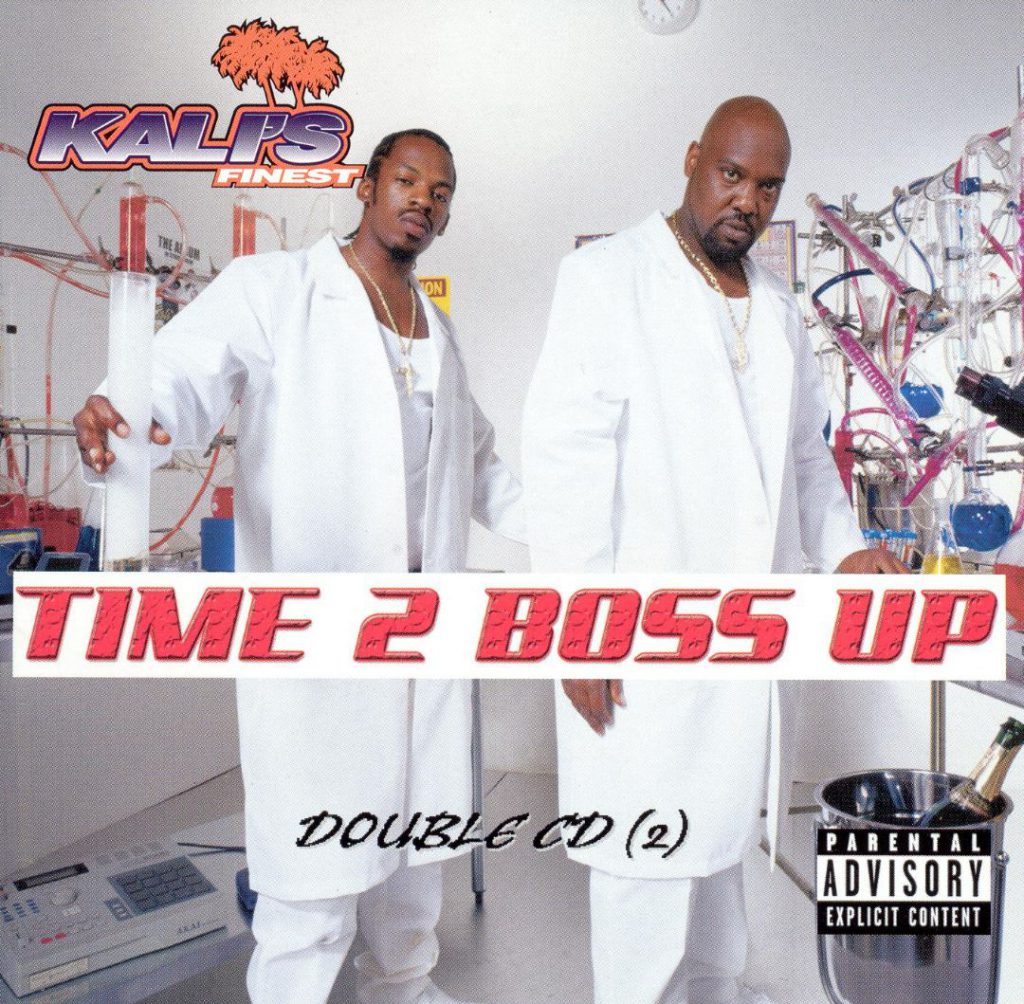 Kali's Finest - Time 2 Boss Up (Front)