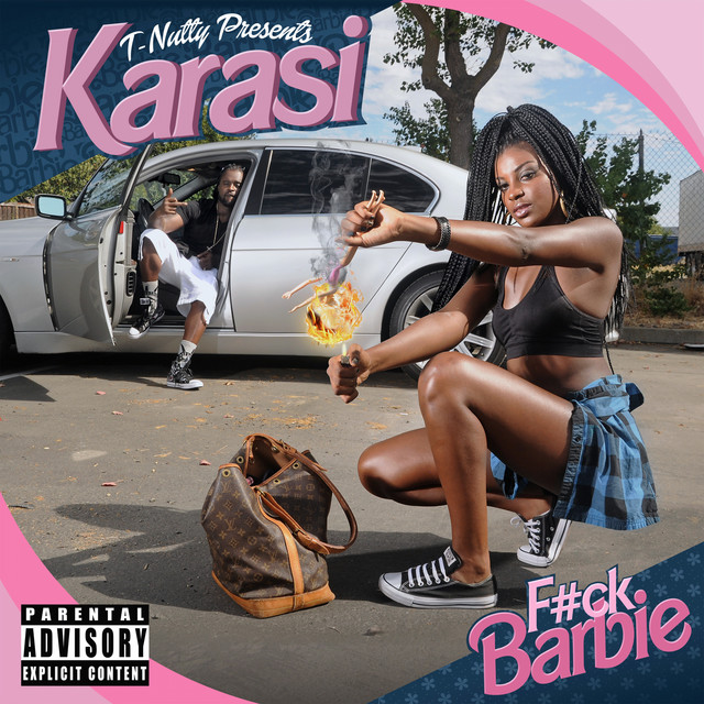 Karasi – T-Nutty Presents: Fuck Barbie