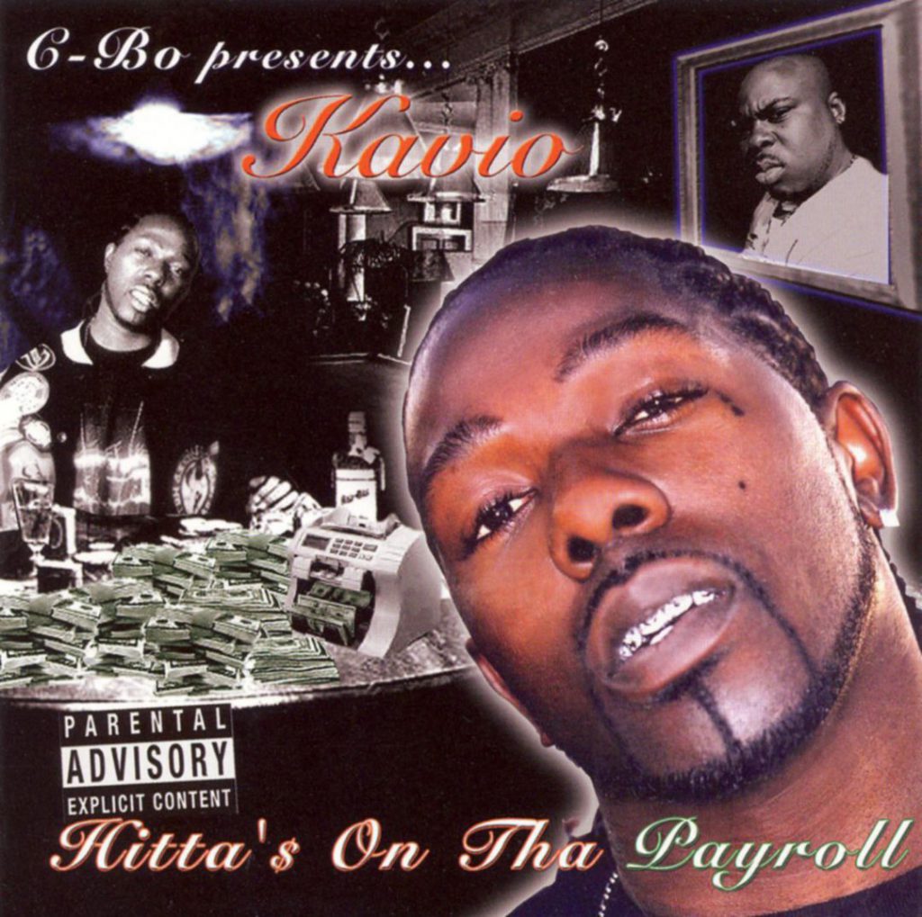 Kavio - C-Bo Presents Hitta'$ On Tha Payroll