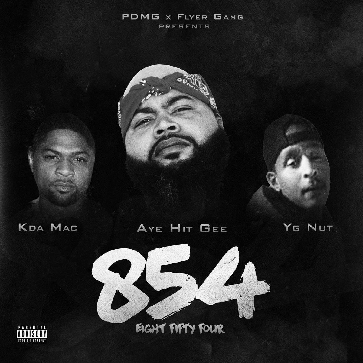 Kda Mac, Aye Hit Gee, Yg Nut - 854 - EP
